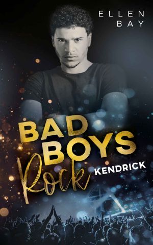 [Bad Boys Rock 05] • Bad Boys Rock · Kendrick